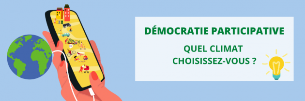 Démocratie participative : quel climat choisissez-vous ?